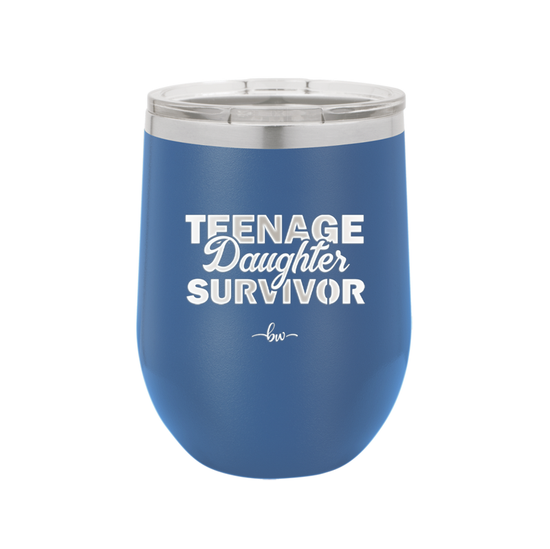 Teenage Daughter Survivor - Laser Engraved Stainless Steel Drinkware - 2054 -