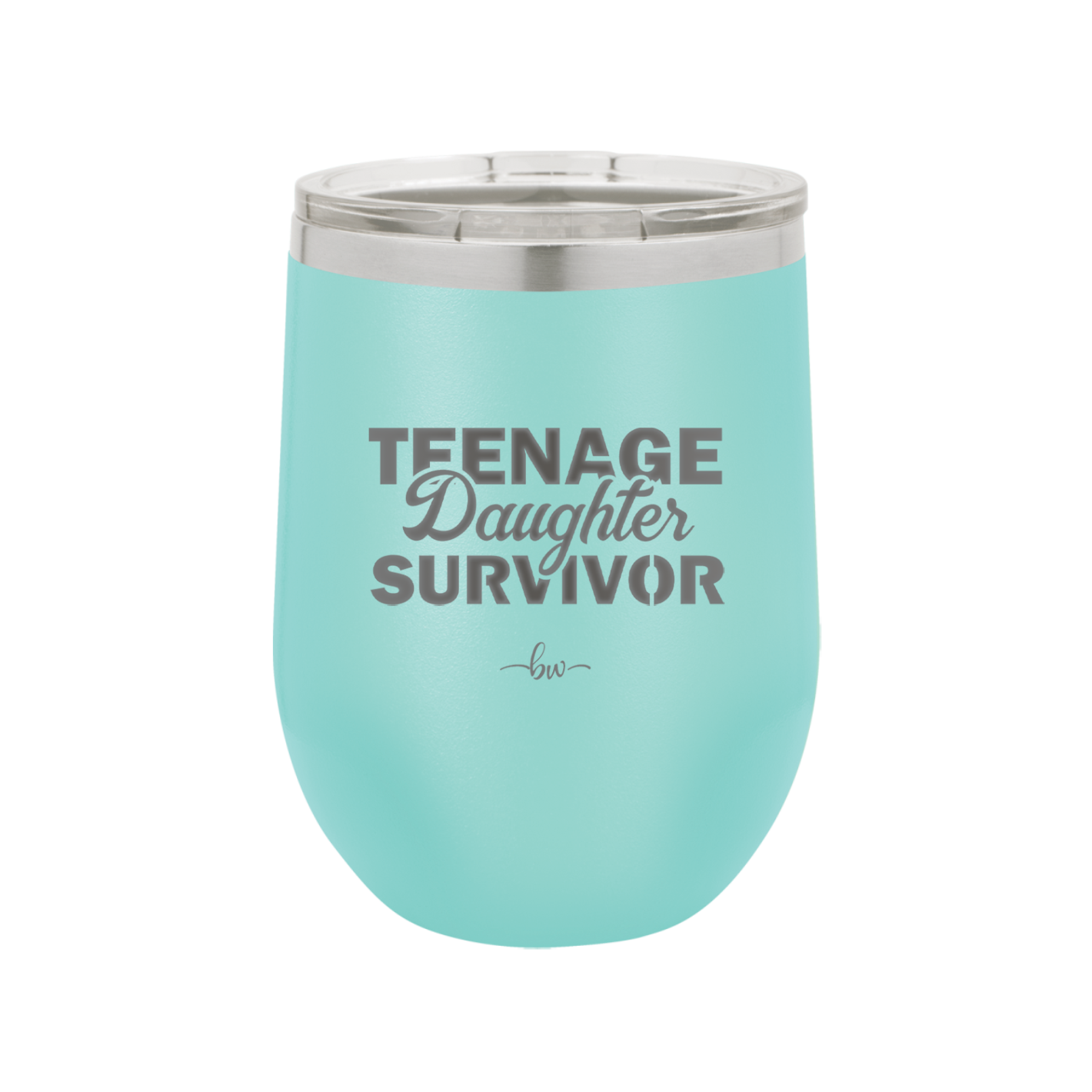Teenage Daughter Survivor - Laser Engraved Stainless Steel Drinkware - 2054 -