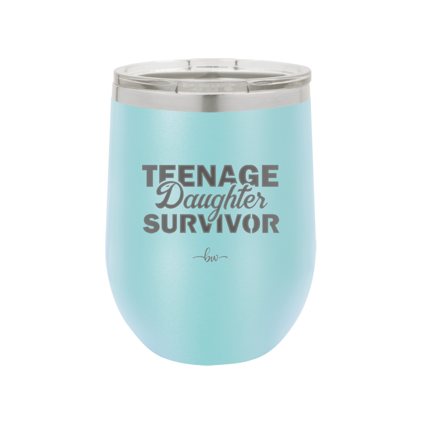 Teenage Daughter Survivor - Laser Engraved Stainless Steel Drinkware - 2054 -