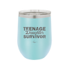 Teenage Daughter Survivor - Laser Engraved Stainless Steel Drinkware - 2054 -