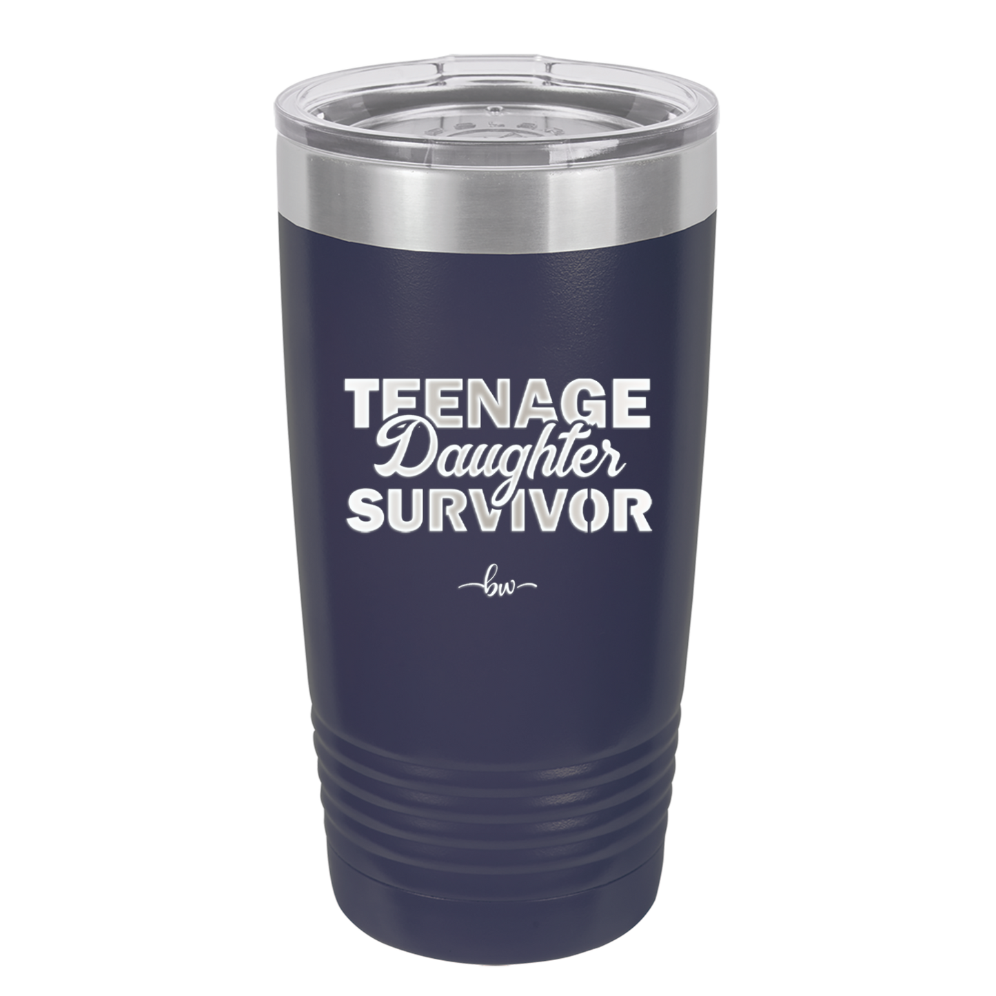 Teenage Daughter Survivor - Laser Engraved Stainless Steel Drinkware - 2054 -