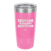 Teenage Daughter Survivor - Laser Engraved Stainless Steel Drinkware - 2054 -