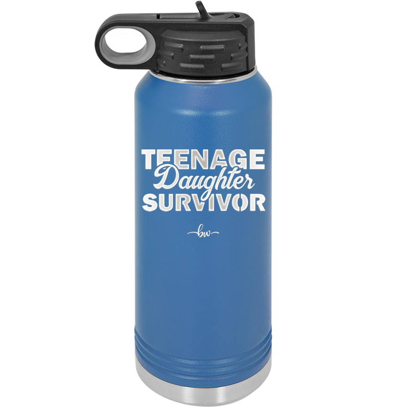 Teenage Daughter Survivor - Laser Engraved Stainless Steel Drinkware - 2054 -