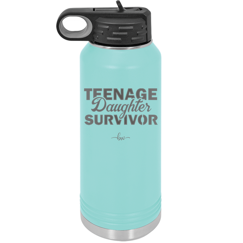 Teenage Daughter Survivor - Laser Engraved Stainless Steel Drinkware - 2054 -