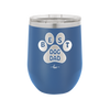 Best Dog Dad - Laser Engraved Stainless Steel Drinkware - 2055 -