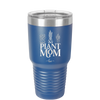 Plant Mom - Laser Engraved Stainless Steel Drinkware - 2057 -