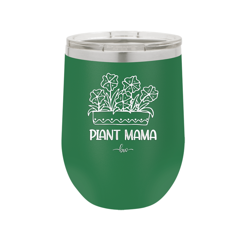 Plant Mama - Laser Engraved Stainless Steel Drinkware - 2058 -