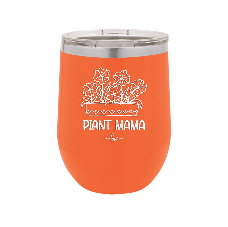 Plant Mama - Laser Engraved Stainless Steel Drinkware - 2058 -