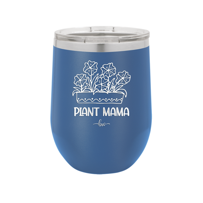 Plant Mama - Laser Engraved Stainless Steel Drinkware - 2058 -