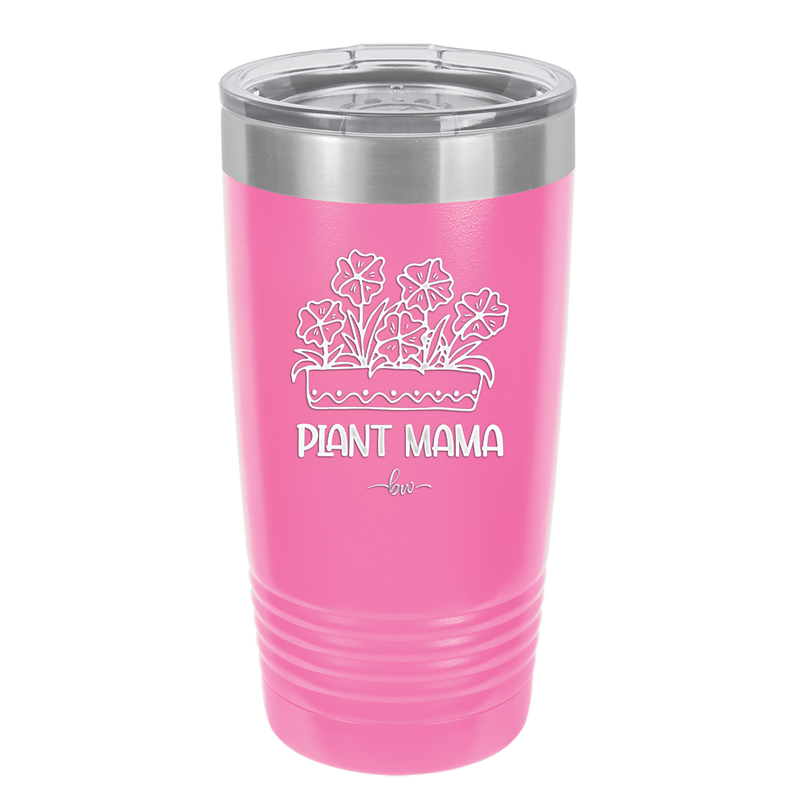 Plant Mama - Laser Engraved Stainless Steel Drinkware - 2058 -