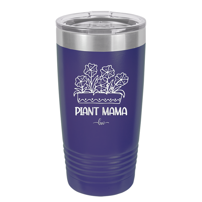 Plant Mama - Laser Engraved Stainless Steel Drinkware - 2058 -