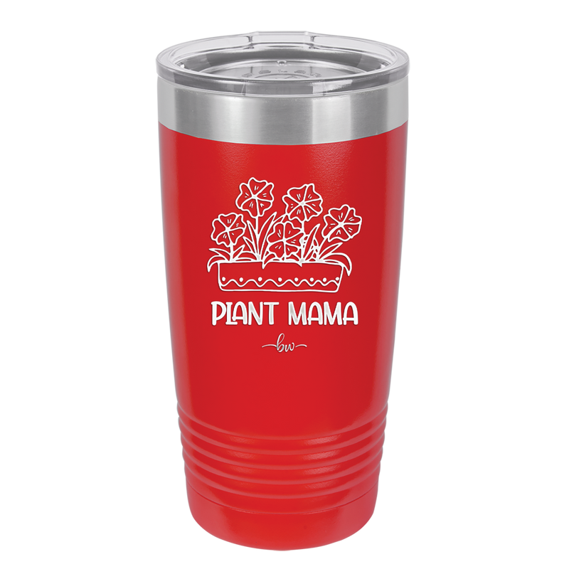 Plant Mama - Laser Engraved Stainless Steel Drinkware - 2058 -
