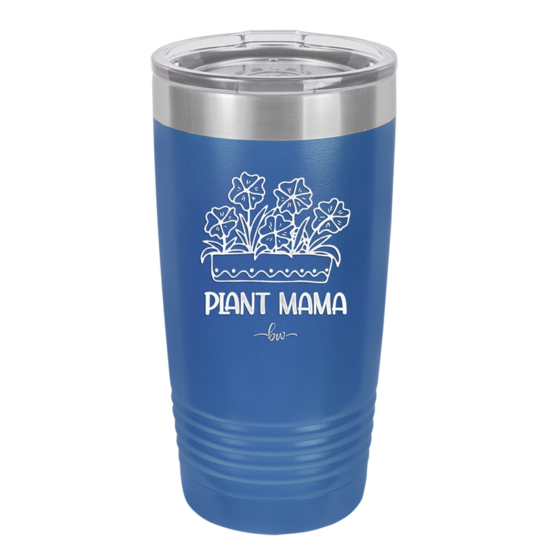 Plant Mama - Laser Engraved Stainless Steel Drinkware - 2058 -