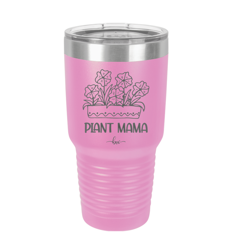Plant Mama - Laser Engraved Stainless Steel Drinkware - 2058 -