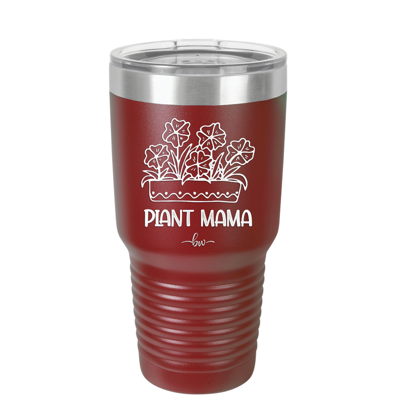Plant Mama - Laser Engraved Stainless Steel Drinkware - 2058 -