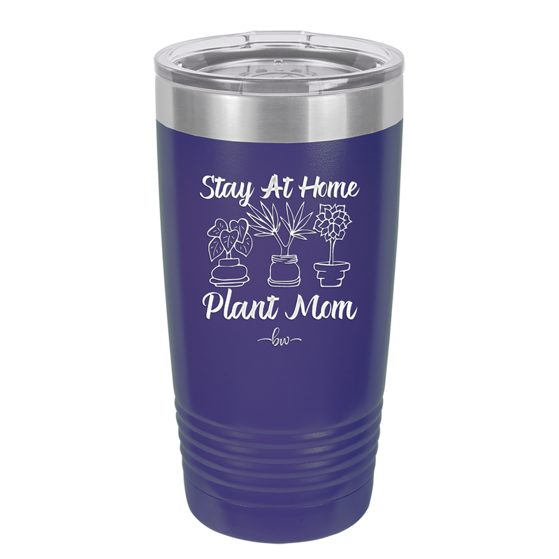 Stay at Home Plant Mom - Laser Engraved Stainless Steel Drinkware - 2059 -