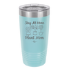 Stay at Home Plant Mom - Laser Engraved Stainless Steel Drinkware - 2059 -