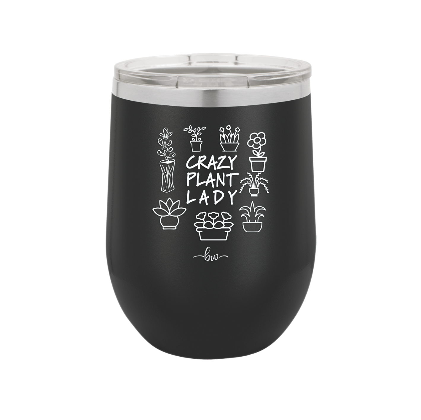 Crazy Plant Lady - Laser Engraved Stainless Steel Drinkware - 2060 -