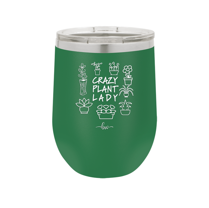 Crazy Plant Lady - Laser Engraved Stainless Steel Drinkware - 2060 -