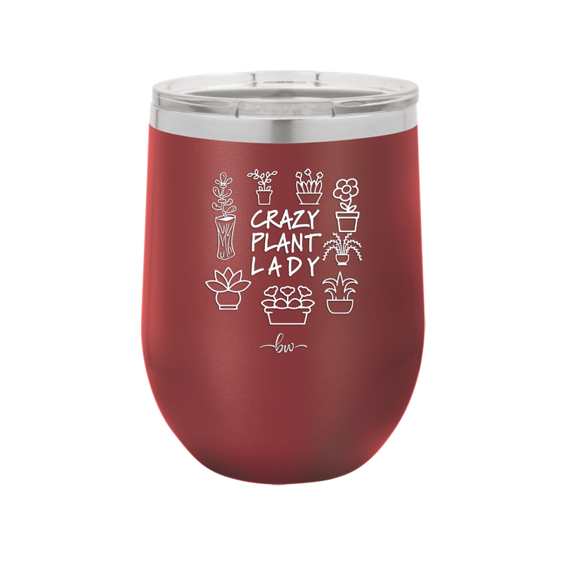 Crazy Plant Lady - Laser Engraved Stainless Steel Drinkware - 2060 -