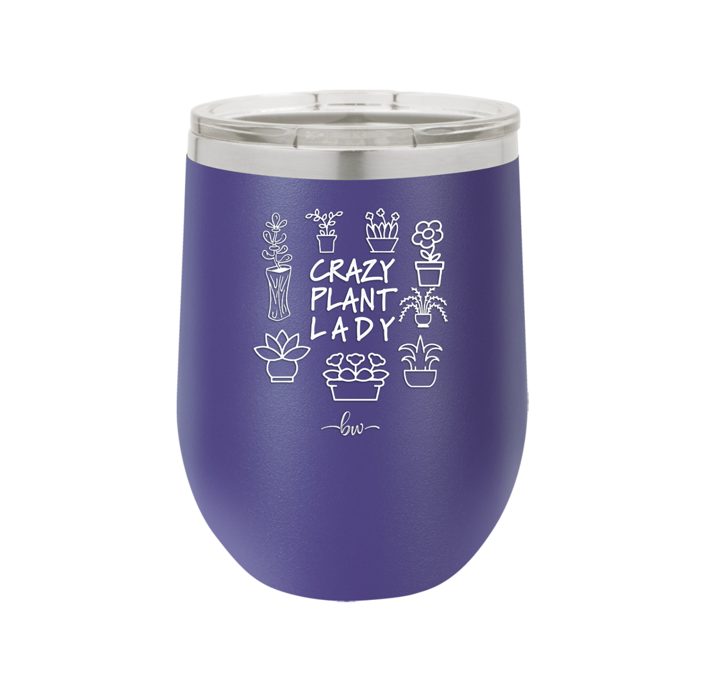 Crazy Plant Lady - Laser Engraved Stainless Steel Drinkware - 2060 -