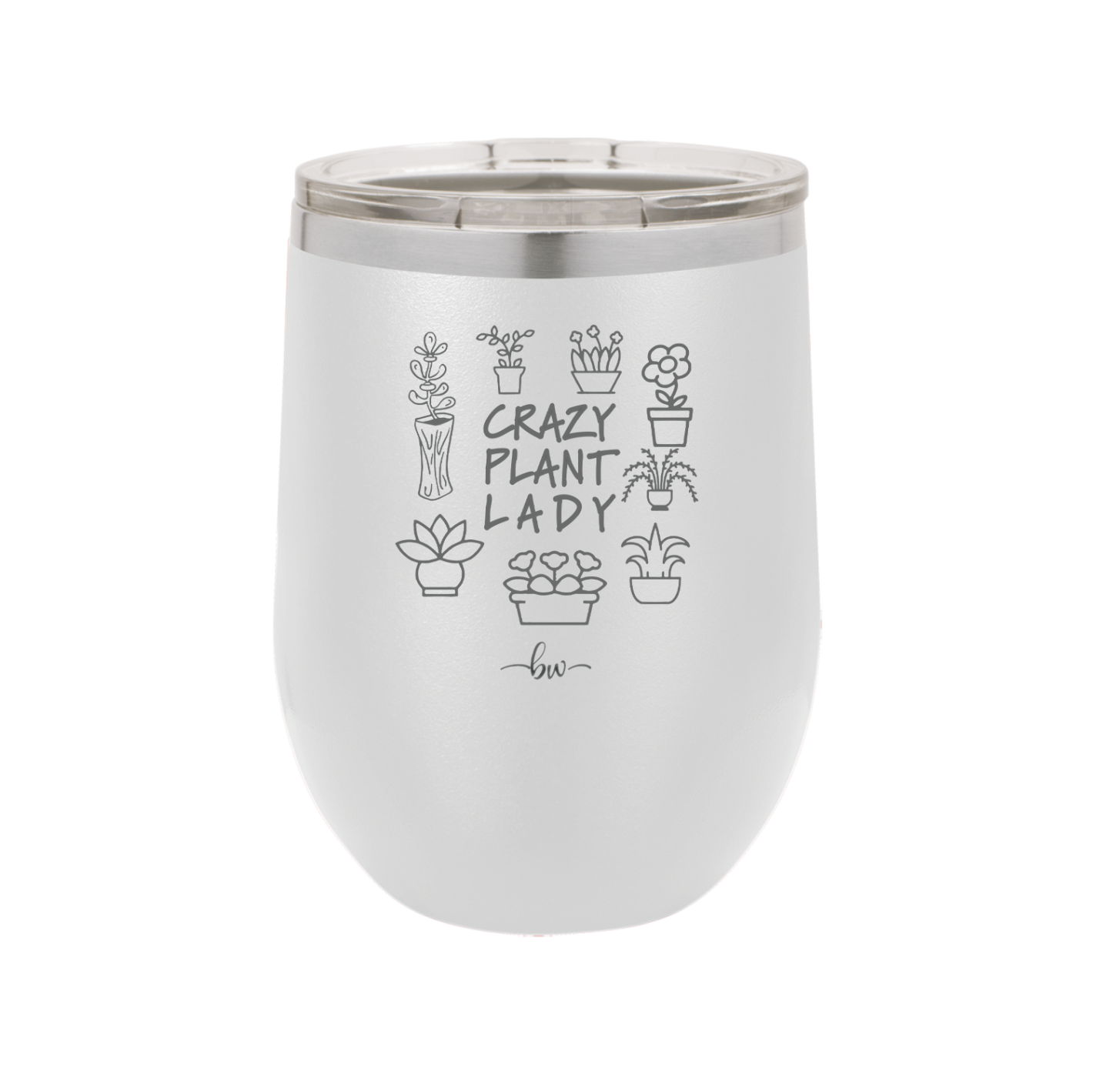 Crazy Plant Lady - Laser Engraved Stainless Steel Drinkware - 2060 -