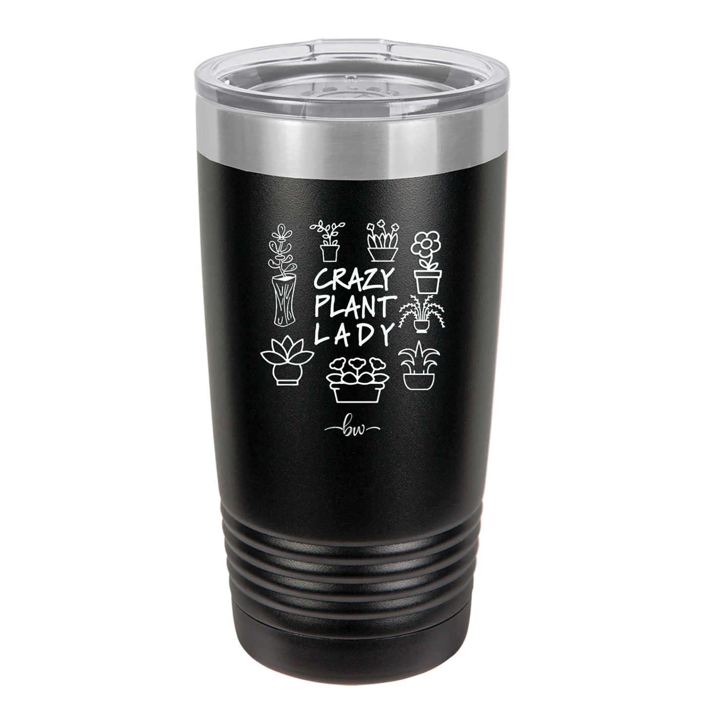 Crazy Plant Lady - Laser Engraved Stainless Steel Drinkware - 2060 -