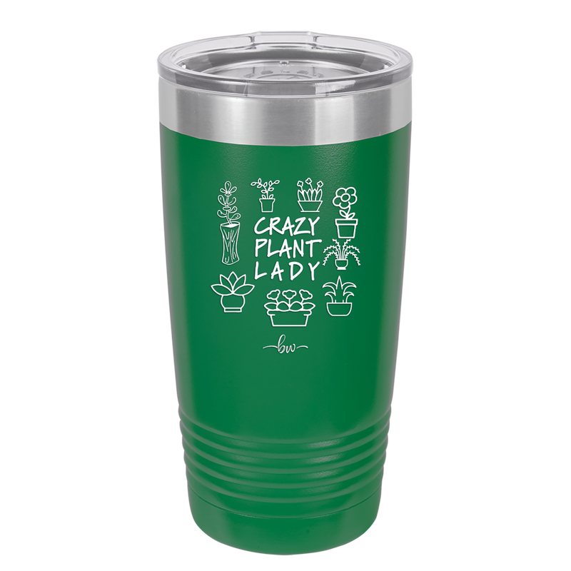 Crazy Plant Lady - Laser Engraved Stainless Steel Drinkware - 2060 -