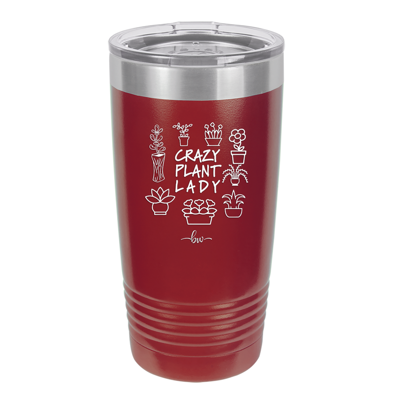 Crazy Plant Lady - Laser Engraved Stainless Steel Drinkware - 2060 -
