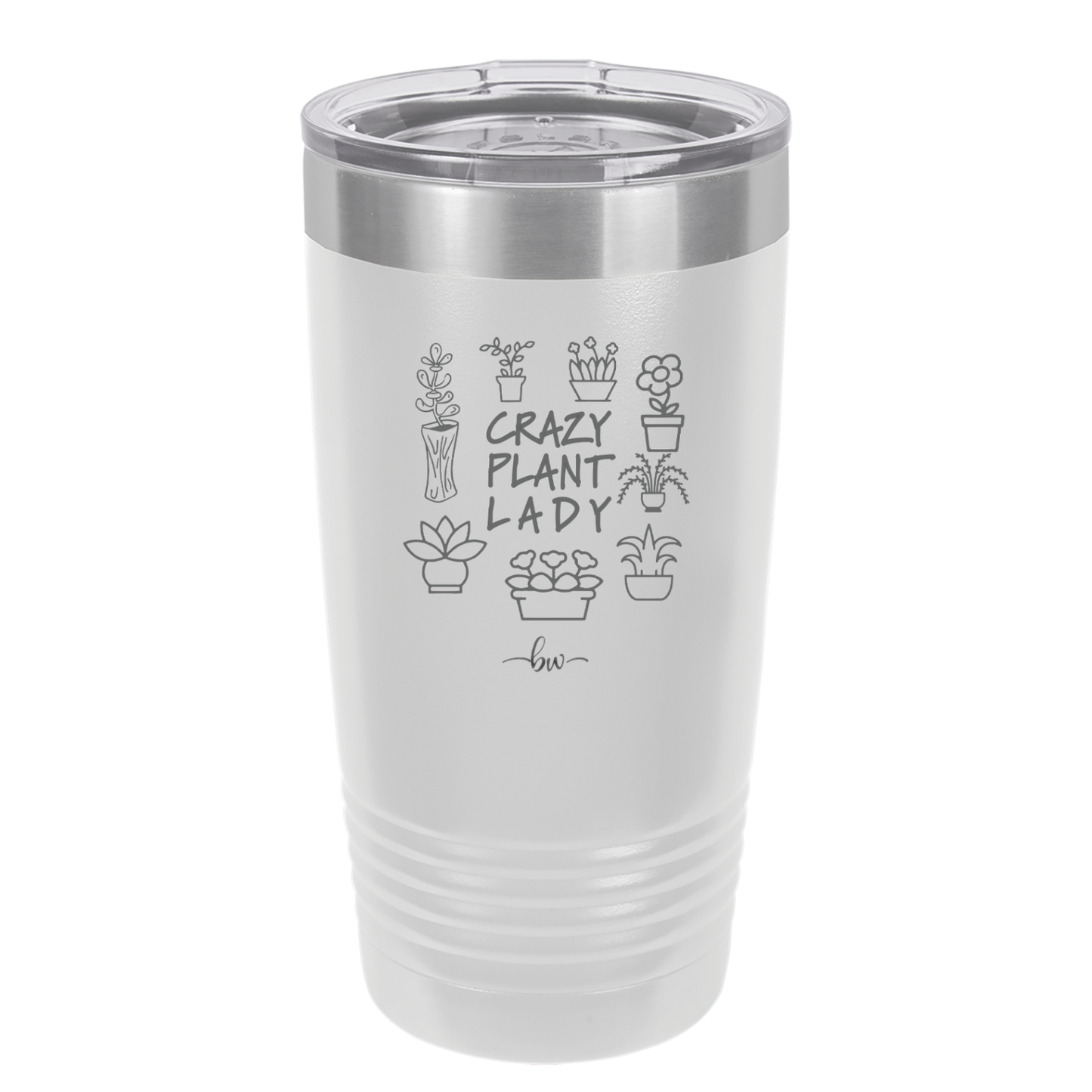 Crazy Plant Lady - Laser Engraved Stainless Steel Drinkware - 2060 -