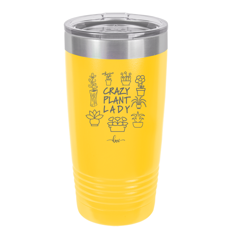 Crazy Plant Lady - Laser Engraved Stainless Steel Drinkware - 2060 -