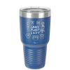Crazy Plant Lady - Laser Engraved Stainless Steel Drinkware - 2060 -