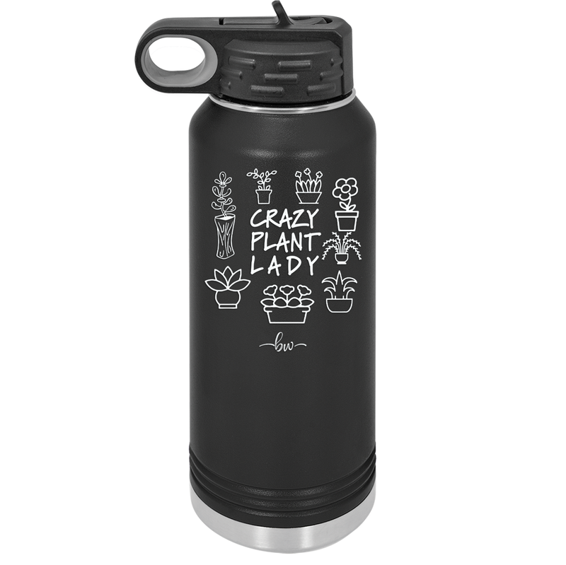 Crazy Plant Lady - Laser Engraved Stainless Steel Drinkware - 2060 -