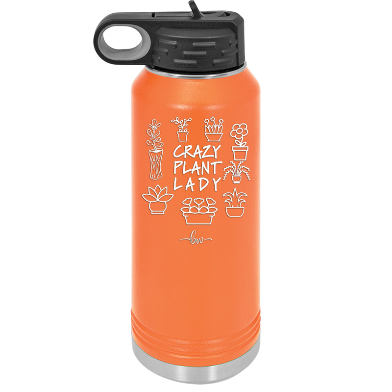 Crazy Plant Lady - Laser Engraved Stainless Steel Drinkware - 2060 -