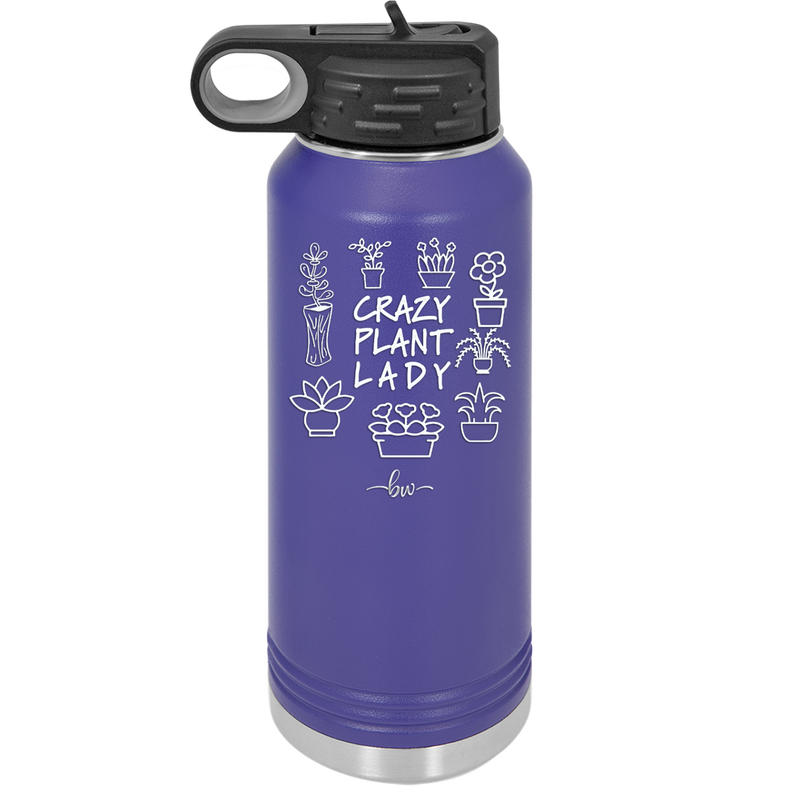Crazy Plant Lady - Laser Engraved Stainless Steel Drinkware - 2060 -