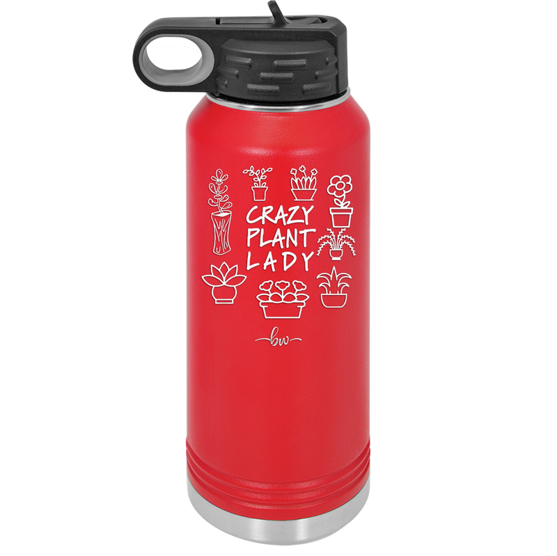 Crazy Plant Lady - Laser Engraved Stainless Steel Drinkware - 2060 -