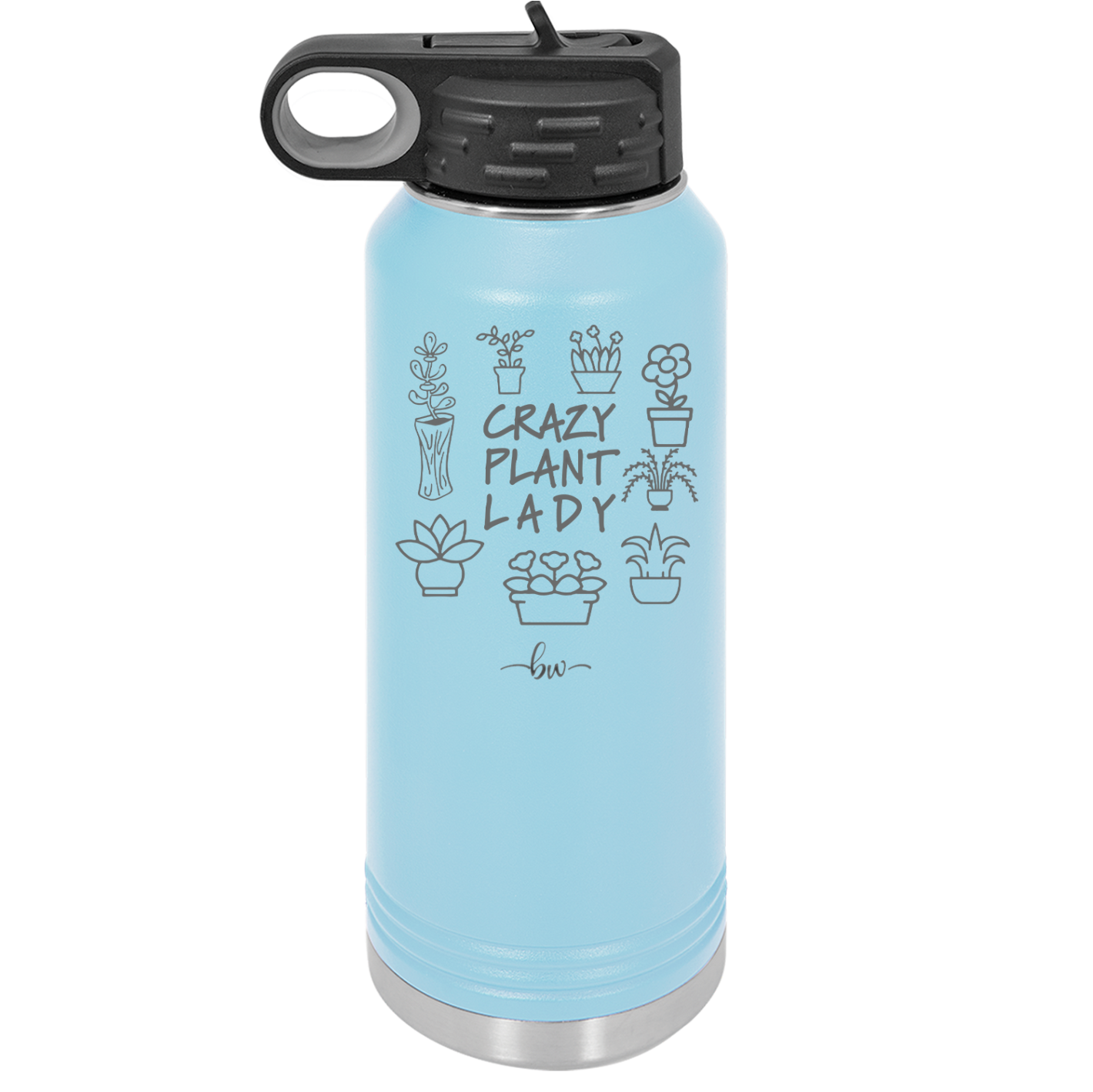 Crazy Plant Lady - Laser Engraved Stainless Steel Drinkware - 2060 -