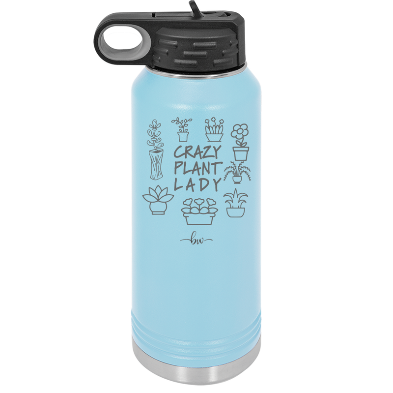 Crazy Plant Lady - Laser Engraved Stainless Steel Drinkware - 2060 -