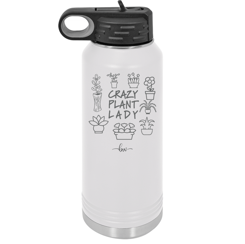 Crazy Plant Lady - Laser Engraved Stainless Steel Drinkware - 2060 -