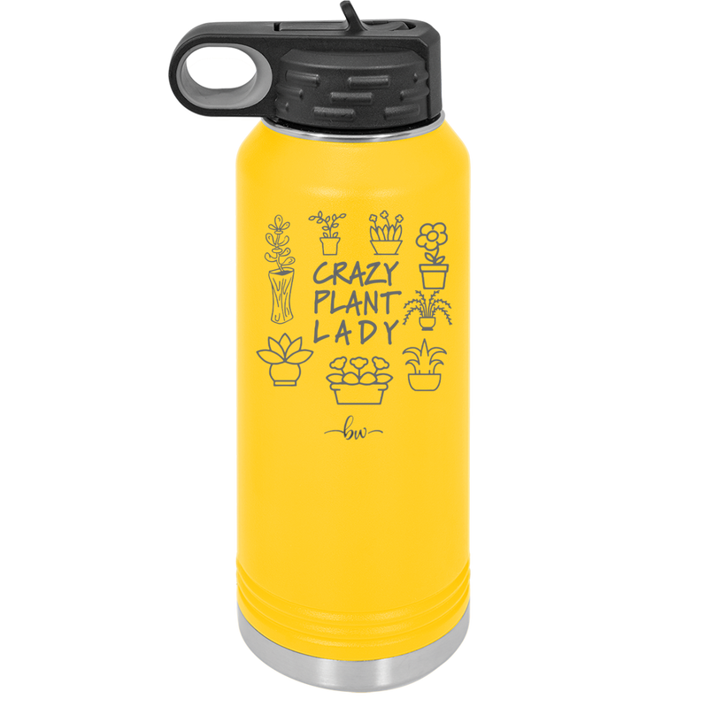 Crazy Plant Lady - Laser Engraved Stainless Steel Drinkware - 2060 -