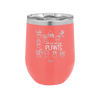 Still Not Enough Plants - Laser Engraved Stainless Steel Drinkware - 2061 -