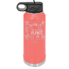 Still Not Enough Plants - Laser Engraved Stainless Steel Drinkware - 2061 -