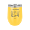 It's Not Hoarding if it's Plants - Laser Engraved Stainless Steel Drinkware - 2062 -