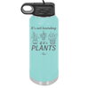 It's Not Hoarding if it's Plants - Laser Engraved Stainless Steel Drinkware - 2062 -