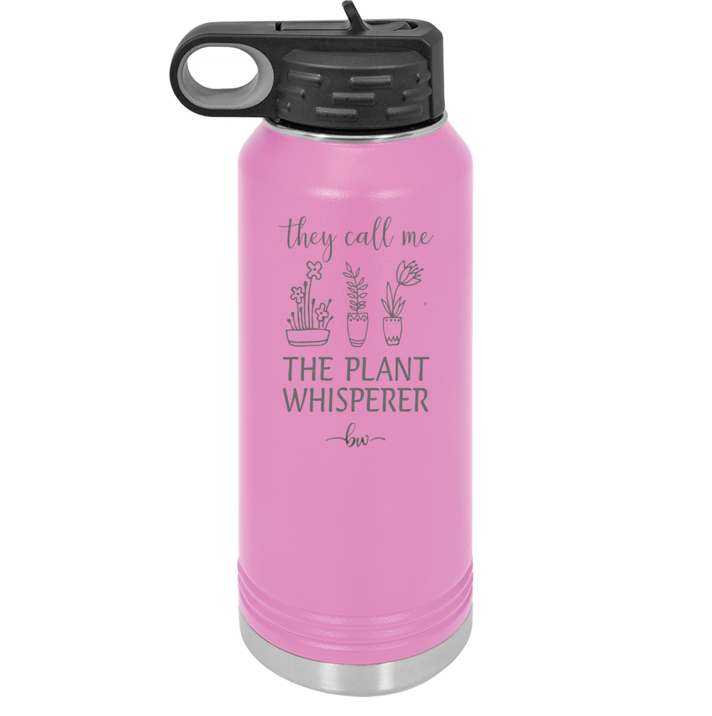 They Call Me the Plant Whisperer - Laser Engraved Stainless Steel Drinkware - 2065 -