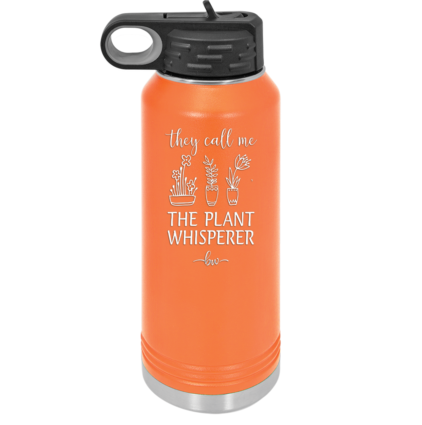 They Call Me the Plant Whisperer - Laser Engraved Stainless Steel Drinkware - 2065 -
