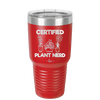 Certified Plant Nerd - Laser Engraved Stainless Steel Drinkware - 2066 -