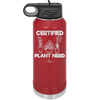 Certified Plant Nerd - Laser Engraved Stainless Steel Drinkware - 2066 -