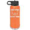 Certified Plant Nerd - Laser Engraved Stainless Steel Drinkware - 2066 -