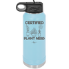 Certified Plant Nerd - Laser Engraved Stainless Steel Drinkware - 2066 -